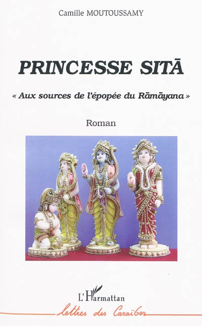 Princesse Sita : aux sources de l'épopée de Ramayana