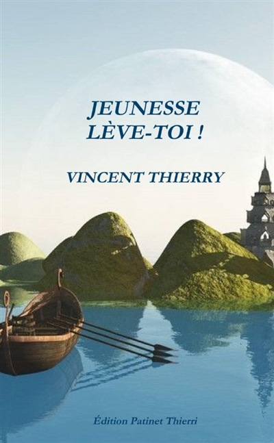 JEUNESSE, LEVE-TOI !