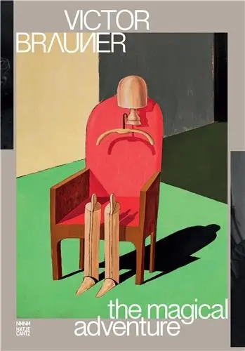 Victor Brauner : The Magic Adventure