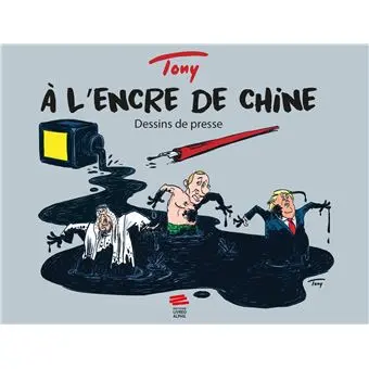 A l'encre de Chine : dessins de presse
