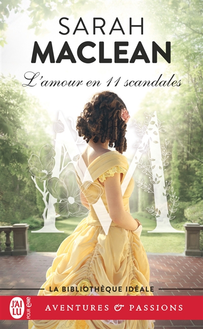 La famille St. John. Vol. 3. L'amour en 11 scandales