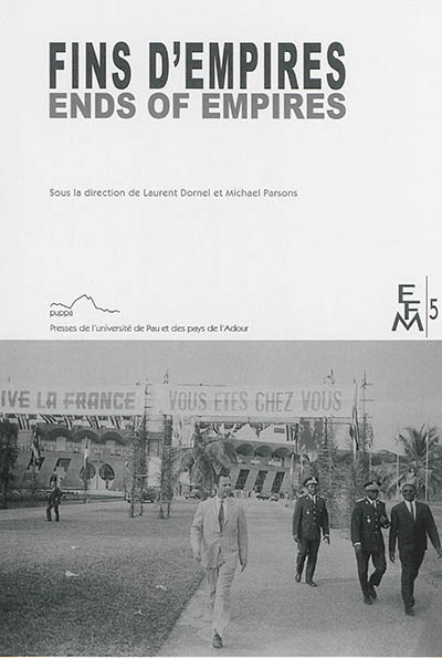 Fins d'Empires. Ends of Empires