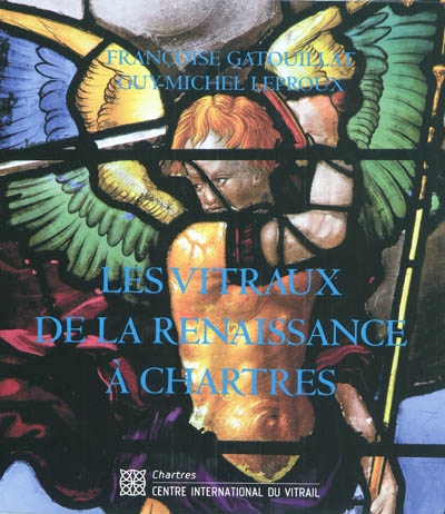 Les vitraux de la Renaissance à Chartres