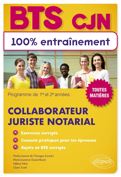 BTS CJN, collaborateur juriste notarial : programme de 1re et 2e années : toutes matières