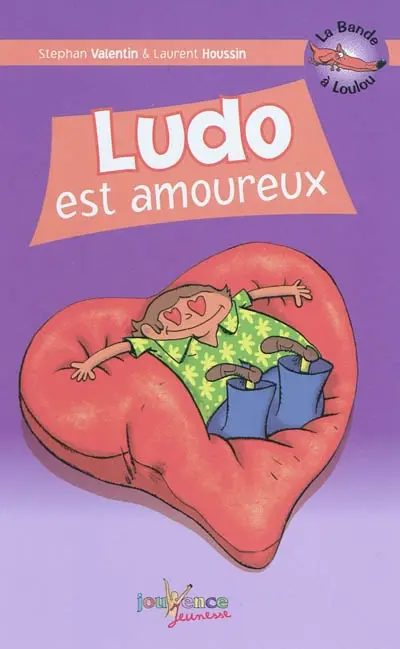 La bande à Loulou. Vol. 2. Ludo est amoureux