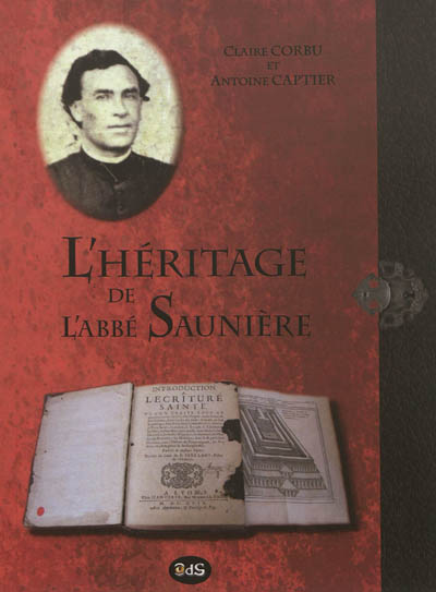 L'héritage de l'abbé Saunière