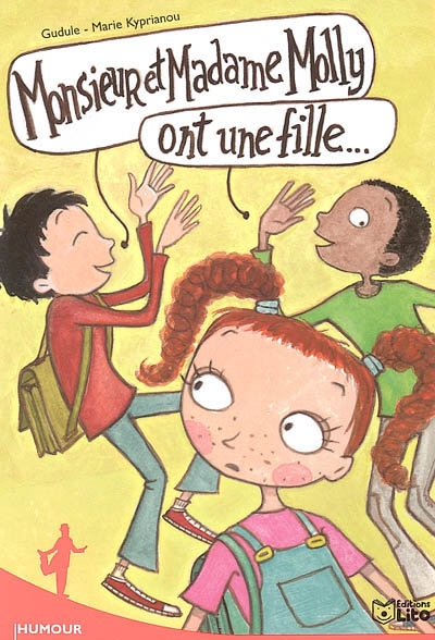 Monsieur et Madame Molly ont une fille