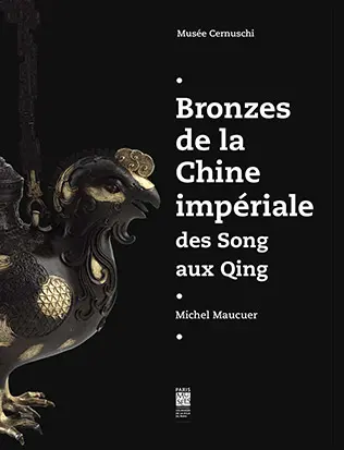 Bronzes de la Chine impériale, des Song aux Qing