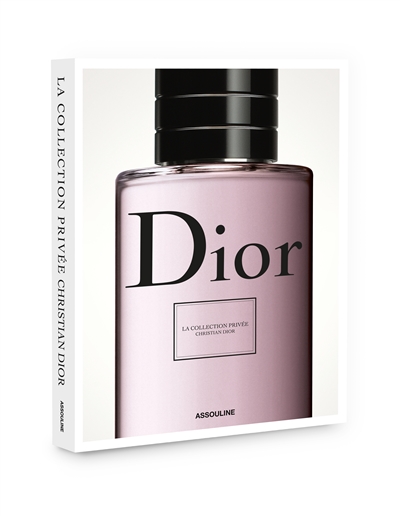 La collection privée Christian Dior