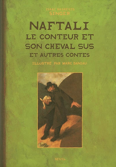 Naftali - Le conteur et son cheval sus et autres contes