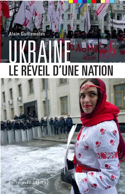Ukraine : le réveil d'une nation