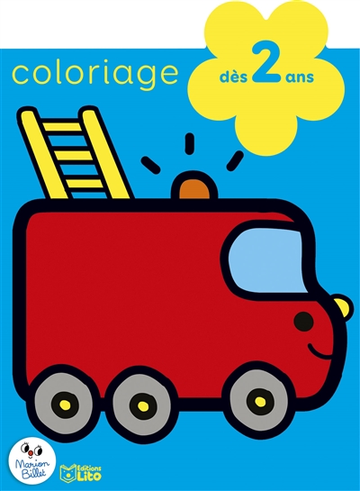 Les engins : coloriage : dès 2 ans