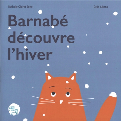 Barnabé découvre l'hiver