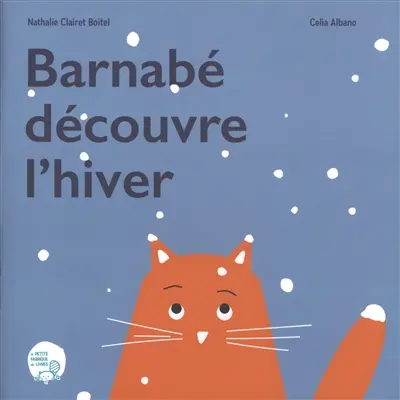 Barnabé découvre l'hiver