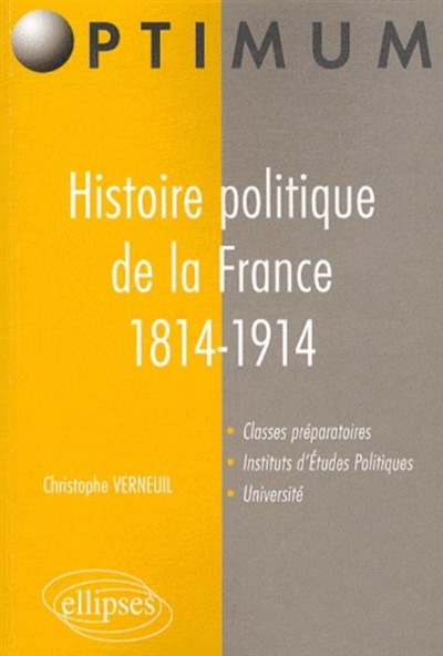 Histoire politique de la France de 1814 à 1914