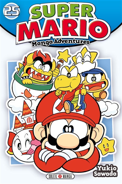 Super Mario : manga adventures. Vol. 25