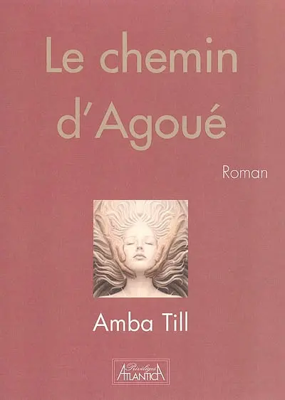 Le chemin d'Agoué