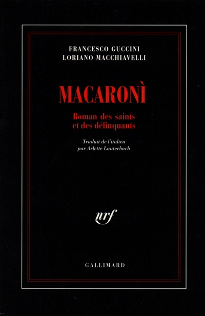 Macaroni : roman des saints et des délinquants