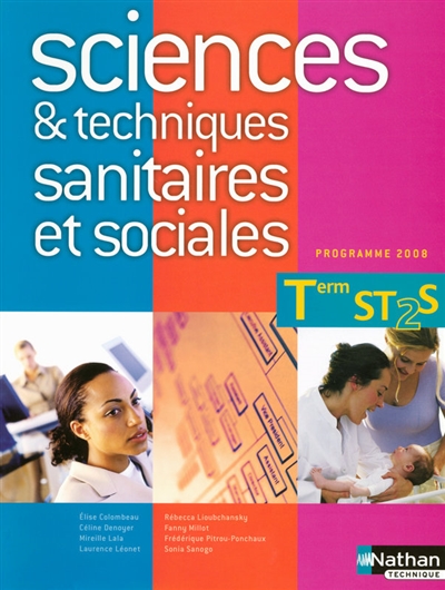 Sciences et techniques sanitaires et sociales, terminale ST2S : livre de l'élève