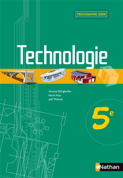 Technologie, 5e : programme 2009