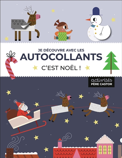 c'est noël ! : je découvre avec les autocollants