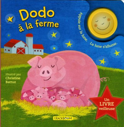 Dodo à la ferme : livre veilleuse