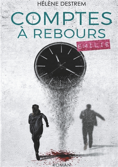 Comptes à rebours : Emilie