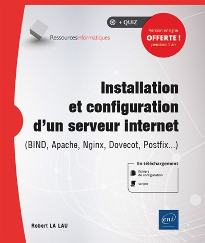 Installation et configuration d'un serveur internet : Bind, Apache, Nginx, Dovecot, Postfix...