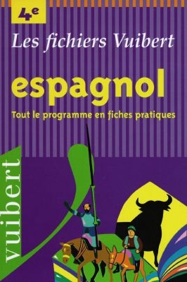 Espagnol 4e langue vivante 2 : tout le programme en fiches pratiques