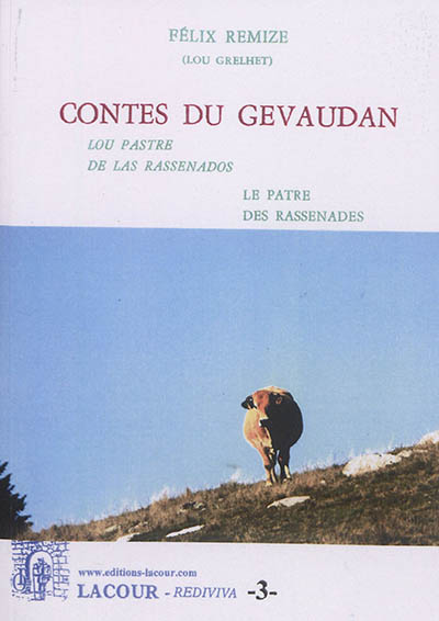 Contes du Gévaudan. Vol. 3. Lou pastre de las rassenados. Le pâtre des rassenades