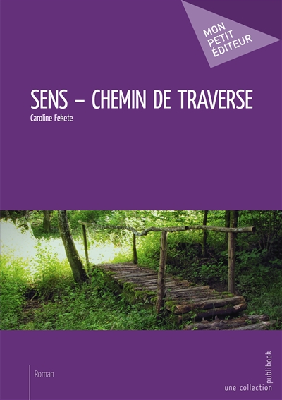 Sens : chemin de traverse