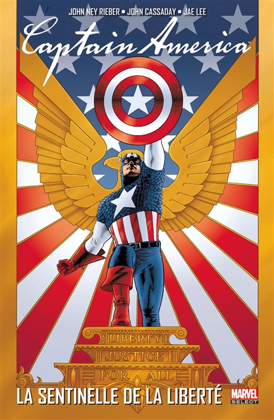 Captain America. La sentinelle de la liberté