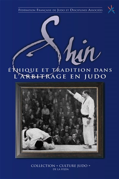 Shin : éthique et tradition dans l'arbitrage en judo