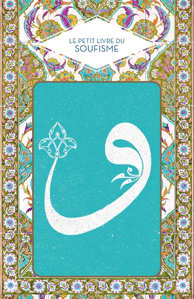 Le petit livre du soufisme