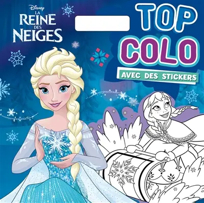 La reine des neiges : top colo avec des stickers