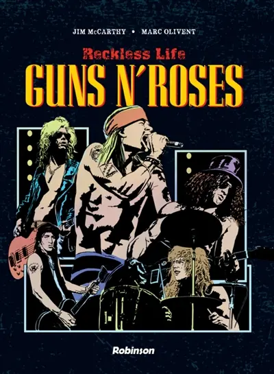 Reckless life : Guns N' Roses