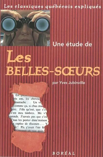 Une Une étude de Les Belles-Soeurs