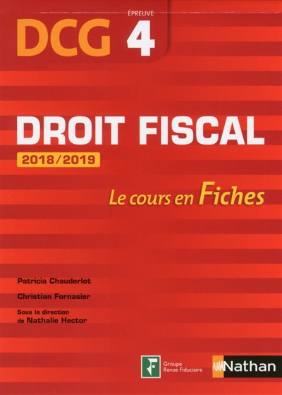 Droit fiscal, DCG, épreuve 4 : le cours en fiches : 2018-2019