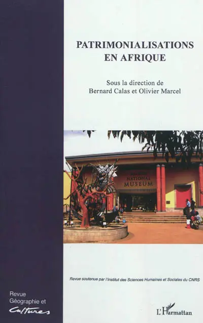 Géographie et cultures, n° 79. Patrimonialisations en Afrique