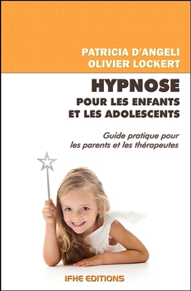 Hypnose pour les enfants et les adolescents : apprenez à aider les enfants avec l'hypnose