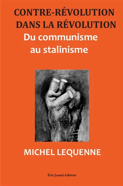 Contre-révolution dans la révolution : du communisme au stalinisme