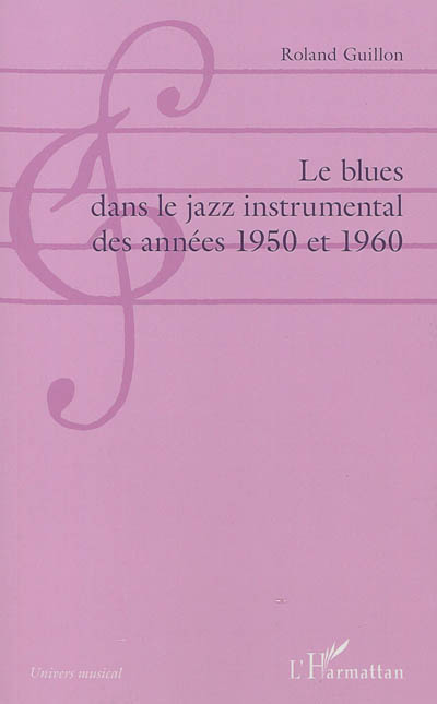 Le blues dans le jazz instrumental des années 1950 et 1960