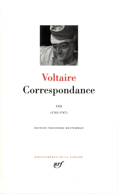 Correspondance. Vol. 8. Avril 1765-juin 1767