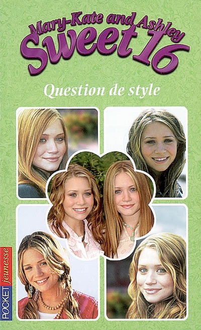 Sweet 16, Mary-kate and Ashley. 14, Question de style