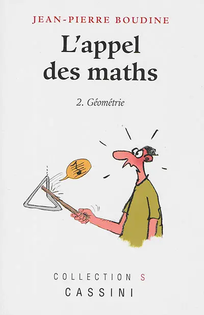 L'appel des maths. Vol. 2. Géométrie