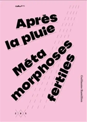 Après la Pluie Métamorphoses Fertiles