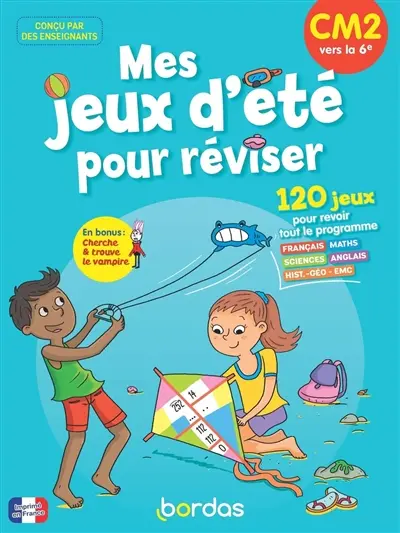 Mes jeux d'été pour réviser, CM2 vers la 6e : 120 jeux pour revoir tout le programme