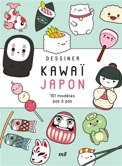 Dessiner kawaï. Japon : 101 modèles pas à pas