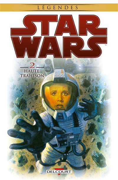 Star Wars. Vol. 2. Haute trahison