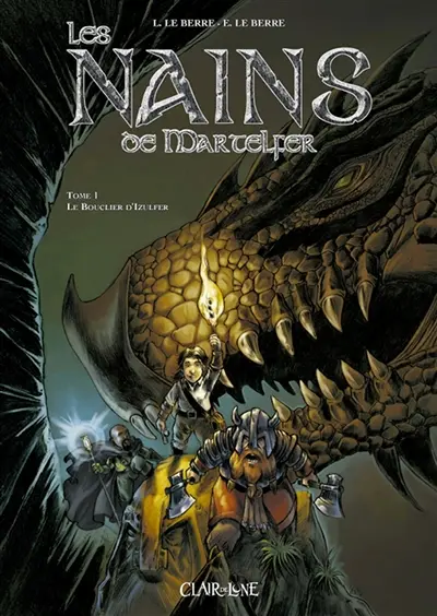 Les nains de Martelfer. Vol. 1. Le bouclier d'Izulfer